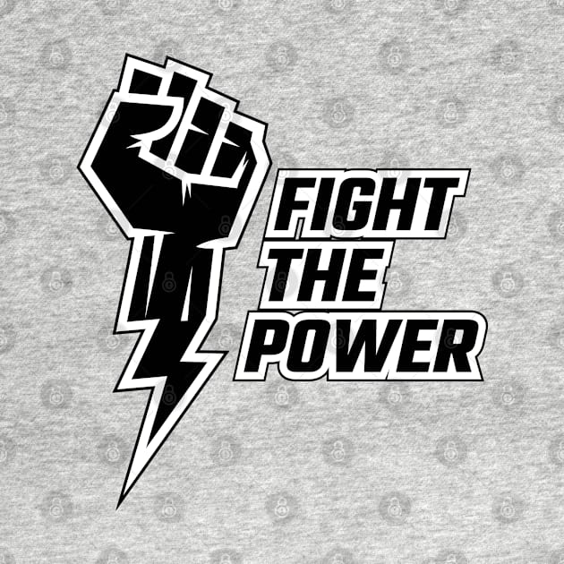 Fight the Power by Merch House